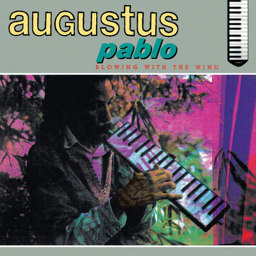 PABLO, AUGUSTUS - BLOWING WITH THE WIND -LP-PABLO, AUGUSTUS - BLOWING WITH THE WIND -LP-.jpg